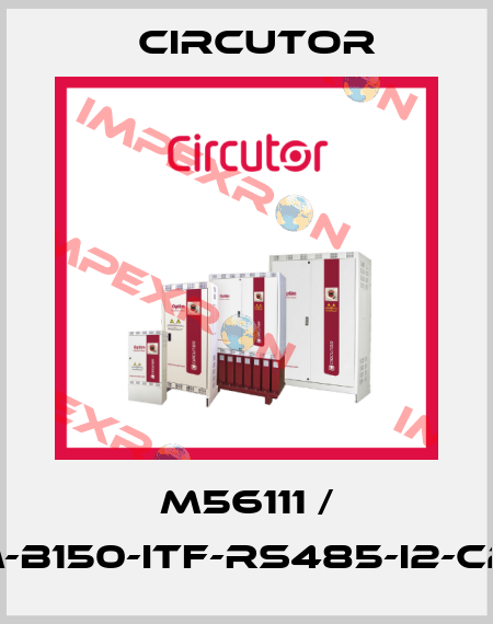 M56111 / CVM-B150-ITF-RS485-I2-C2-T2 Circutor