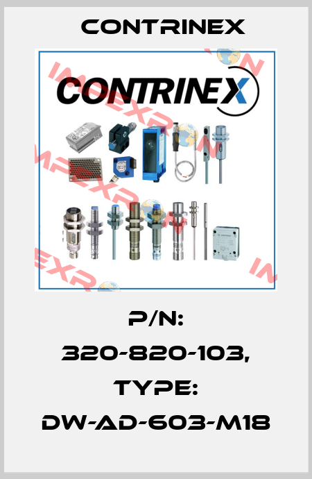 p/n: 320-820-103, Type: DW-AD-603-M18 Contrinex
