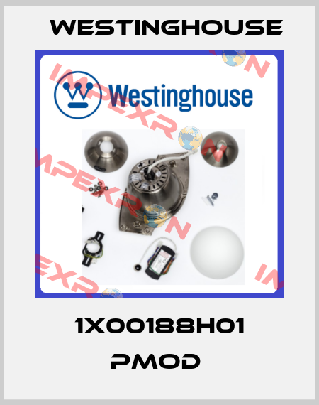 1X00188H01 PMOD  Westinghouse