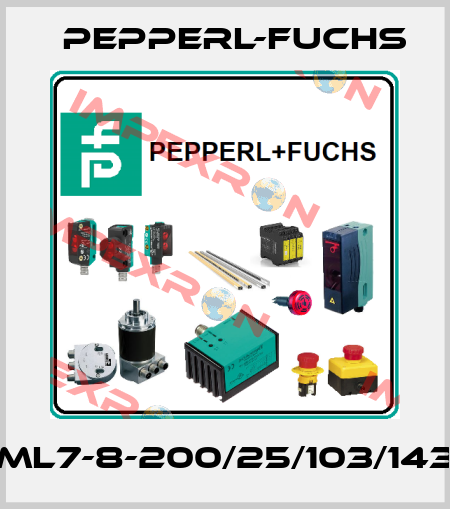 ML7-8-200/25/103/143 Pepperl-Fuchs