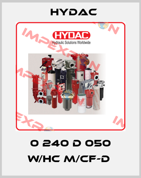 0 240 D 050 W/HC M/CF-D  Hydac