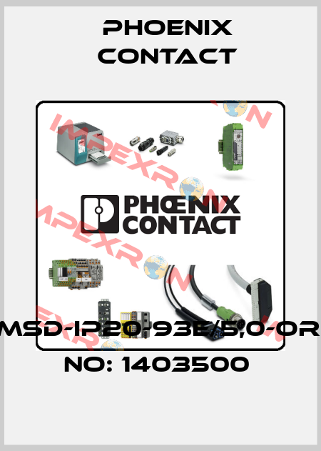 VS-MSD-IP20-93E/5,0-ORDER NO: 1403500  Phoenix Contact