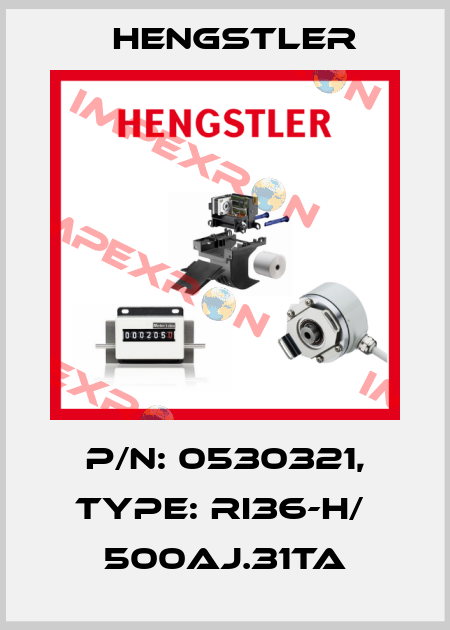 p/n: 0530321, Type: RI36-H/  500AJ.31TA Hengstler