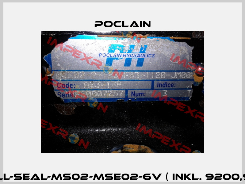 KITSAV-FULL-SEAL-MS02-MSE02-6V ( inkl. 9200,9100,9350)  Poclain