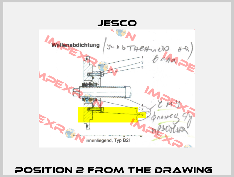 Position 2 from the drawing   Jesco
