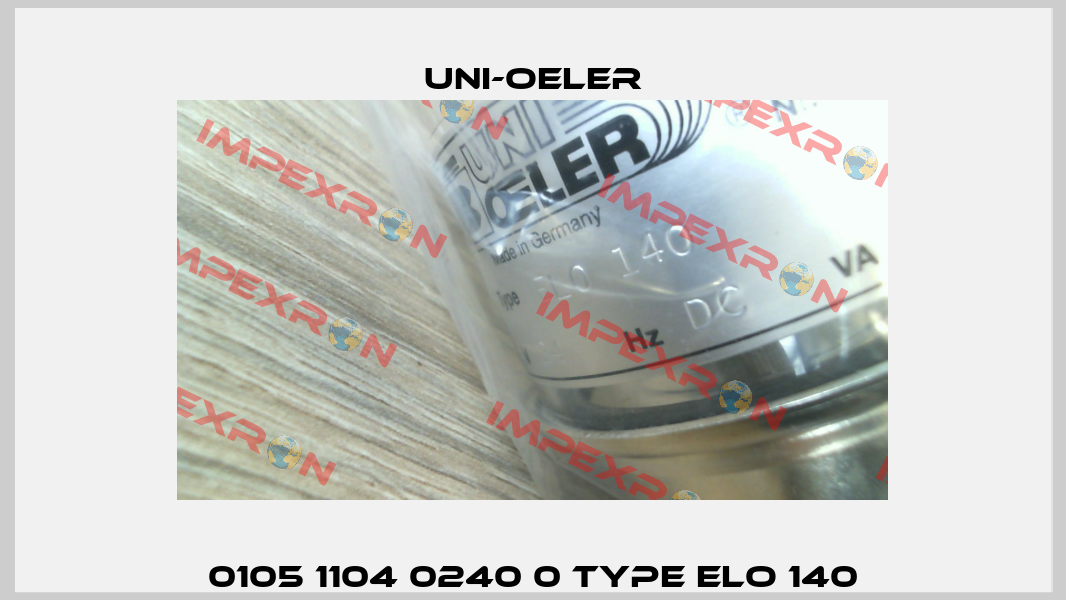 0105 1104 0240 0 Type ELO 140 Uni-Oeler