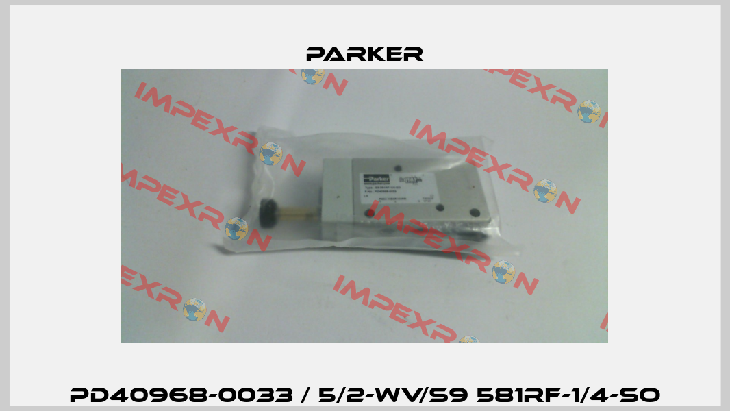PD40968-0033 / 5/2-WV/S9 581RF-1/4-SO Parker