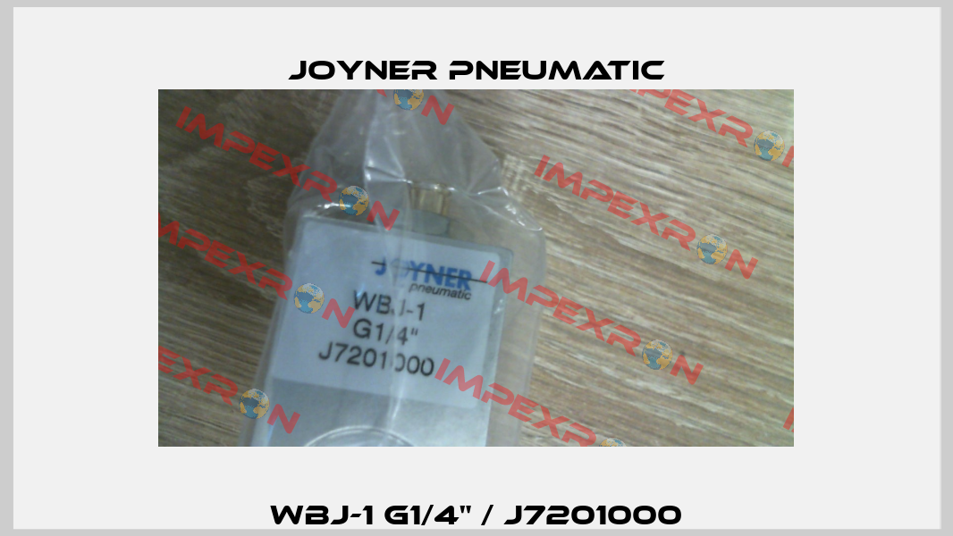 WBJ-1 G1/4" / J7201000 Joyner Pneumatic